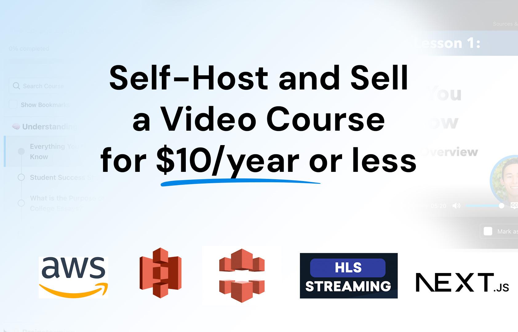 How to Self-Host a Video Course on AWS for $10/year